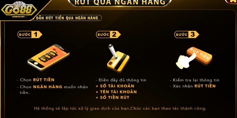 Rút Tiền GO88 Tổng Hợp Cách Thao Tác Đơn Giản Cho Newbie 3 Những lưu ý quan trọng để rút tiền GO88 thành công
